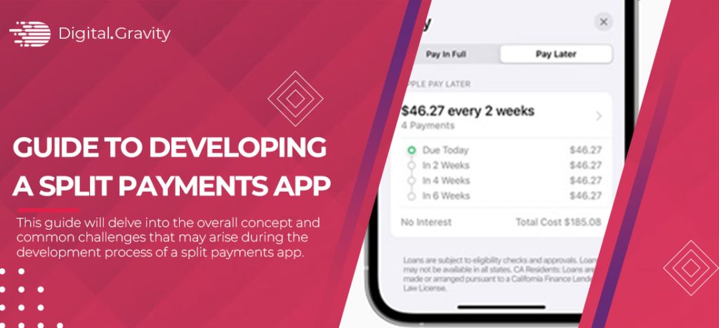 Guide to Developing a Split Payments App: Everything You Need to Know