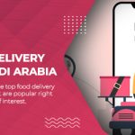 Top Food Delivery Apps in Saudi Arabia