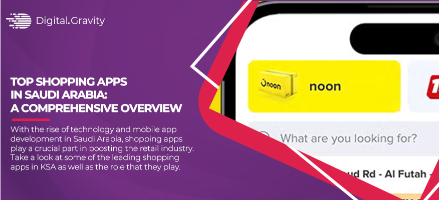 Top Shopping Apps in Saudi Arabia: A Comprehensive Overview
