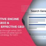 What’s Generative Engine Optimization (GEO) & Strategies for effective GEO