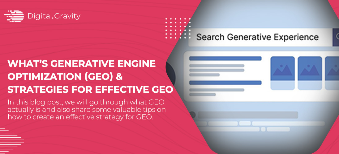 What’s Generative Engine Optimization (GEO) & Strategies for effective GEO