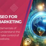 Mastering the Basics of SEO for Effective Marketing